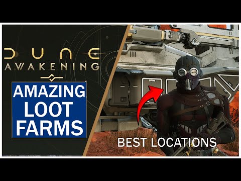 Dune Awakening End Game Loot Farm For Tier 5 Schematics
