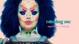 blissing me - björk | legendado/tradução