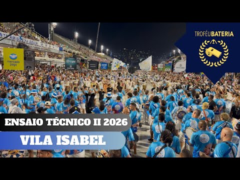 Bateria da Vila Isabel no segundo ensaio técnico para o carnaval 2026