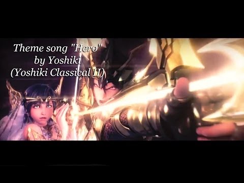 Hero (by Yoshiki) - Theme Song for Saint Seiya: The Movie (2014)