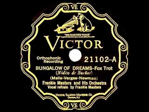 1927 Frankie Masters - Bungalow Of Dreams (Frankie Masters, vocal)