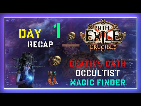 PoE 3.21 Day 1 Recap of my  Death Aura Occultist Magic Finder | Path of Exile - Crucible League