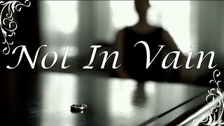 Not in Vain - A Short Film