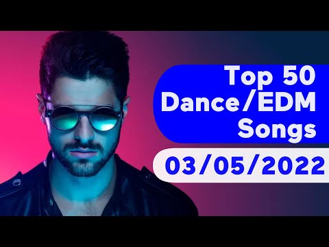 🇺🇸 Top 50 Dance/Electronic/EDM Songs (March 5, 2022) | Billboard