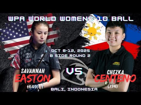 SAVANNAH EASTON 🇺🇸 vs CHEZKA CENTENO 🇵🇭 | WPA World Women’s 10 Ball Championship