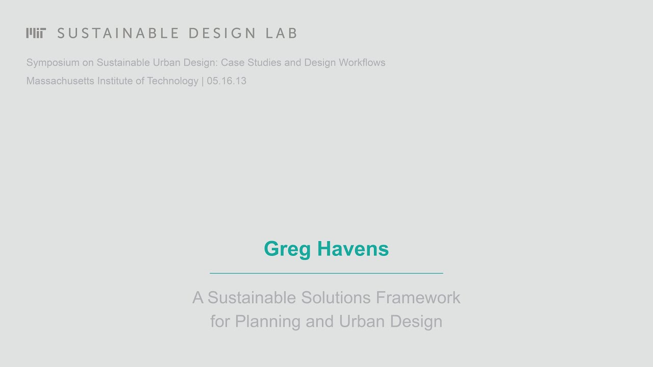 Greg Havens | A Sustainable Solutions Framework for Planning and Urban Design