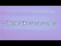 Jhene Aiko 2 Seconds Clean Version