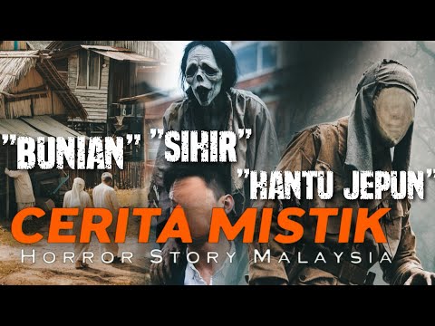 KAMPUNG BUNIAN- SIHIR DENDAM-HANTU JEPUN