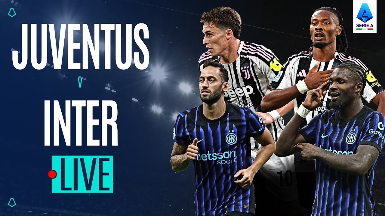 🔴 24/7 LIVE STREAM | Juventus-Inter | FULL MATCH | Serie A 2025/26