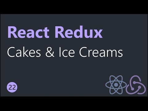 React Redux Tutorials 22 Cakes and Ice Creams