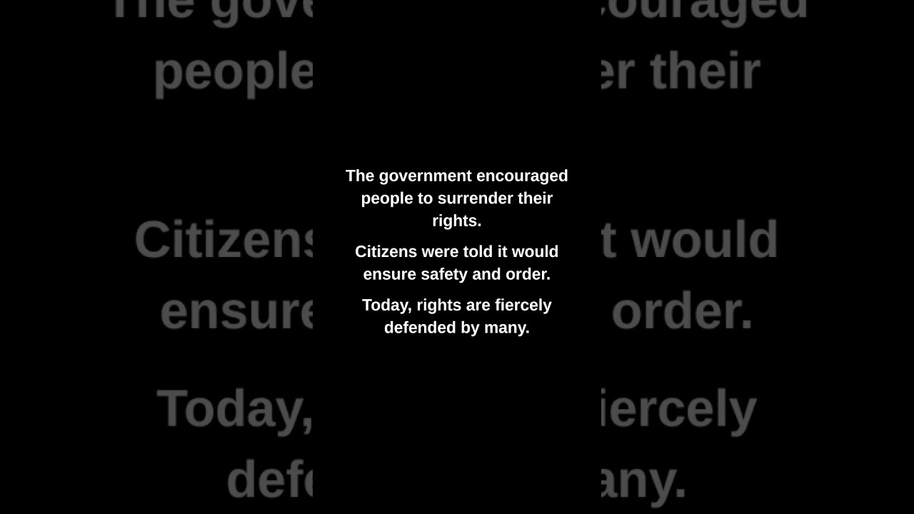The government encouraged people to surrender their rights.
