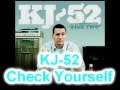 KJ-52 Check Yourself Lyric Video