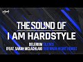 Delerium - Silence (feat. Sarah McLachlan) [Brennan Heart Remix] | The Sound of I AM HARDSTYLE