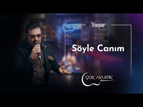 Yaşar - Söyle Canım