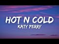 Katy Perry Hot N Cold Lyrics