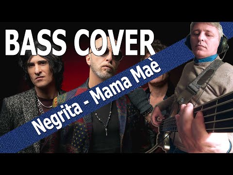 Negrita - Mama Maè (Bass Cover)