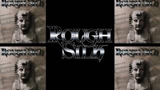 Rough Silk - The Truth
