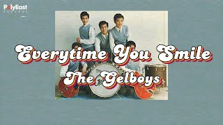 The Gelboys - Everytime You Smile (Official Lyric Video)