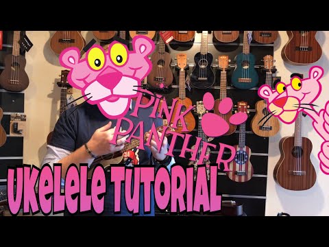 The Pink Panther Opening Theme // Ukelele Tutorial