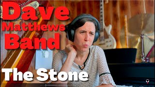 Dave Matthews Band, The Stone- A Classical Musician’s First Listen and Reaction