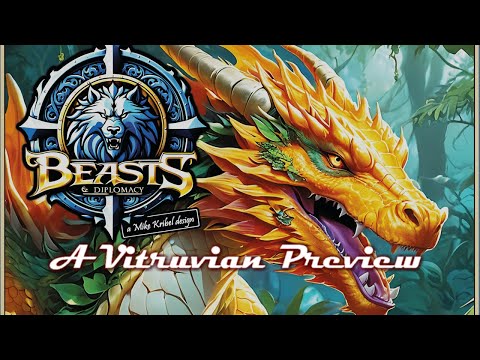 Vitruvian Preview: Beasts & Diplomacy