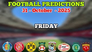 Download the video "FOOTBALL PREDICTIONS TODAY 31 OCTOBER 2025 | CHAMPIONSHIP | BUNDESLIGA | LA LIGA | BETTING TIPS"