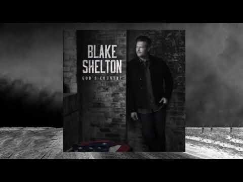 Gods Country - Blake Shelton