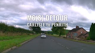 M6 (S) Detour - Carlisle to Penrith