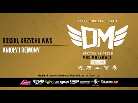DM4 - Bosski, Krzychu WWS - ANIOŁY I DEMONY prod.Bngrski