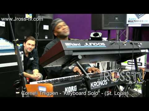 James Ross @ Cornell Thigpen - "Killing Keyboard Solo" - www.Jross-tv.com