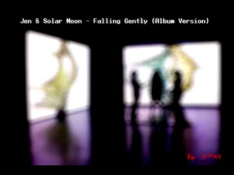 Jen & Solar Moon - Falling Gently (Album Version)