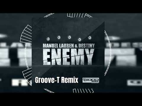 Manuel Lauren & Destiny - Enemy (Groove-T Remix) // HANDS UP // GOOD SOURCE