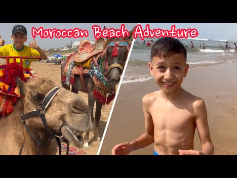 Part 2: Morocco Adventure (Beach Visit) - Camel Ride and Picnic!