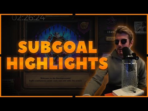 Subgoal Highlights Day 1! DON'T do this at home!