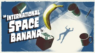 International Space Banana Steam Key GLOBAL