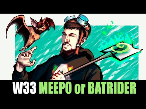 MEEPO or BATRIDER - Who is The Best W33 Signature Hero??