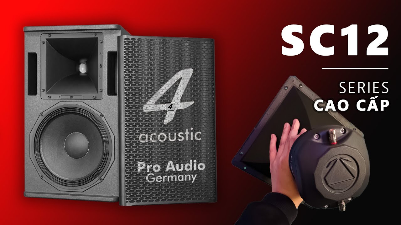 Loa 4Acoustic SC12 - Bass 30 Cao Cấp CHUYÊN Chơi Nhạc Mạnh, Vũ Trường, Vinahouse