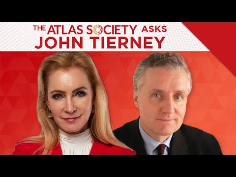 The Atlas Society Asks John Tierney