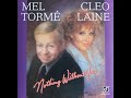 Mel Torme & Cleo Laine - Nothing Without You (1992) [Complete CD]