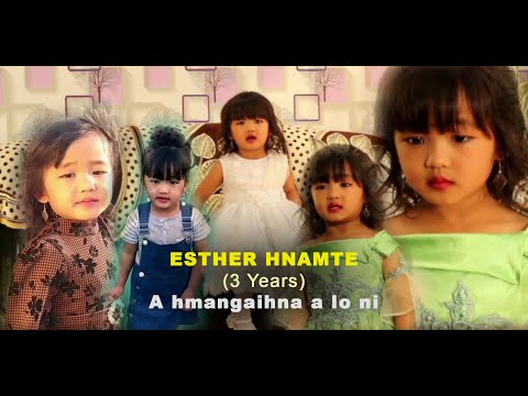 Esther Hnamte (3 years) - A hmangaihna a lo ni (Official) (cover)