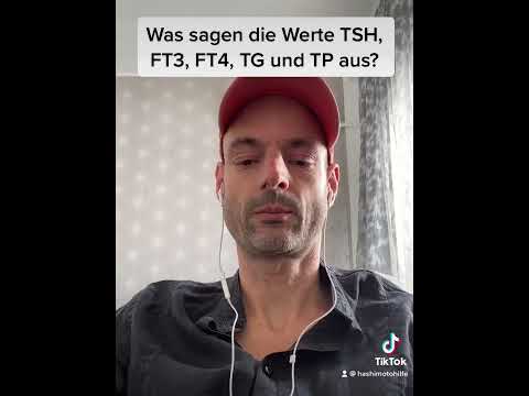 Was sagen die Werte TSH, FT3, FT4, TP und TG aus?
