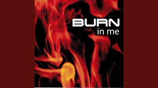 Burn in Me (feat. Taisha)