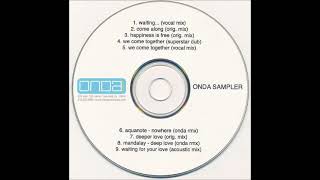 Onda  -  Happiness Is Free (Original Mix)