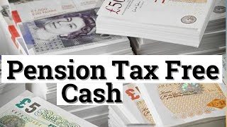 How Pension Tax free cash works - new lump sum allowance explained