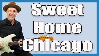 Sweet Home Chicago Eric Clapton Guitar Lesson