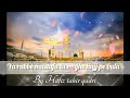 Ya Rabbe Mustafa Tu Mujhe Hajj Pe Bula By Hafiz Tahir Qadri