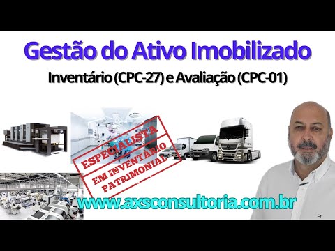 Gestão do Ativo Imobilizado com projetos em todo território nacional! Consultoria Empresarial Passivo Bancário Ativo Imobilizado Ativo Fixo