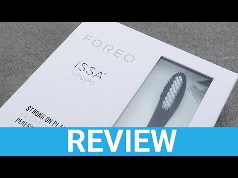 FOREO ISSA Hybrid Electric Toothbrush Review