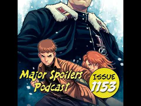 Major Spoilers Podcast #1153: Wrestling, Writers, and Wartime Myths