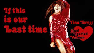 Tina Turner - If This Is Our Last Time (Official Lyric Video)